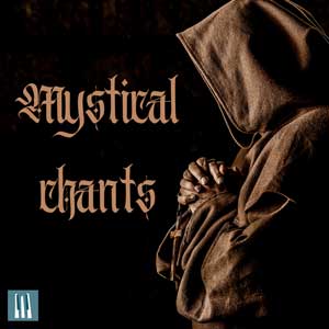 Mystical chants