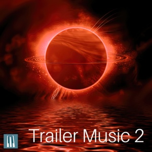 Trailer Music 2